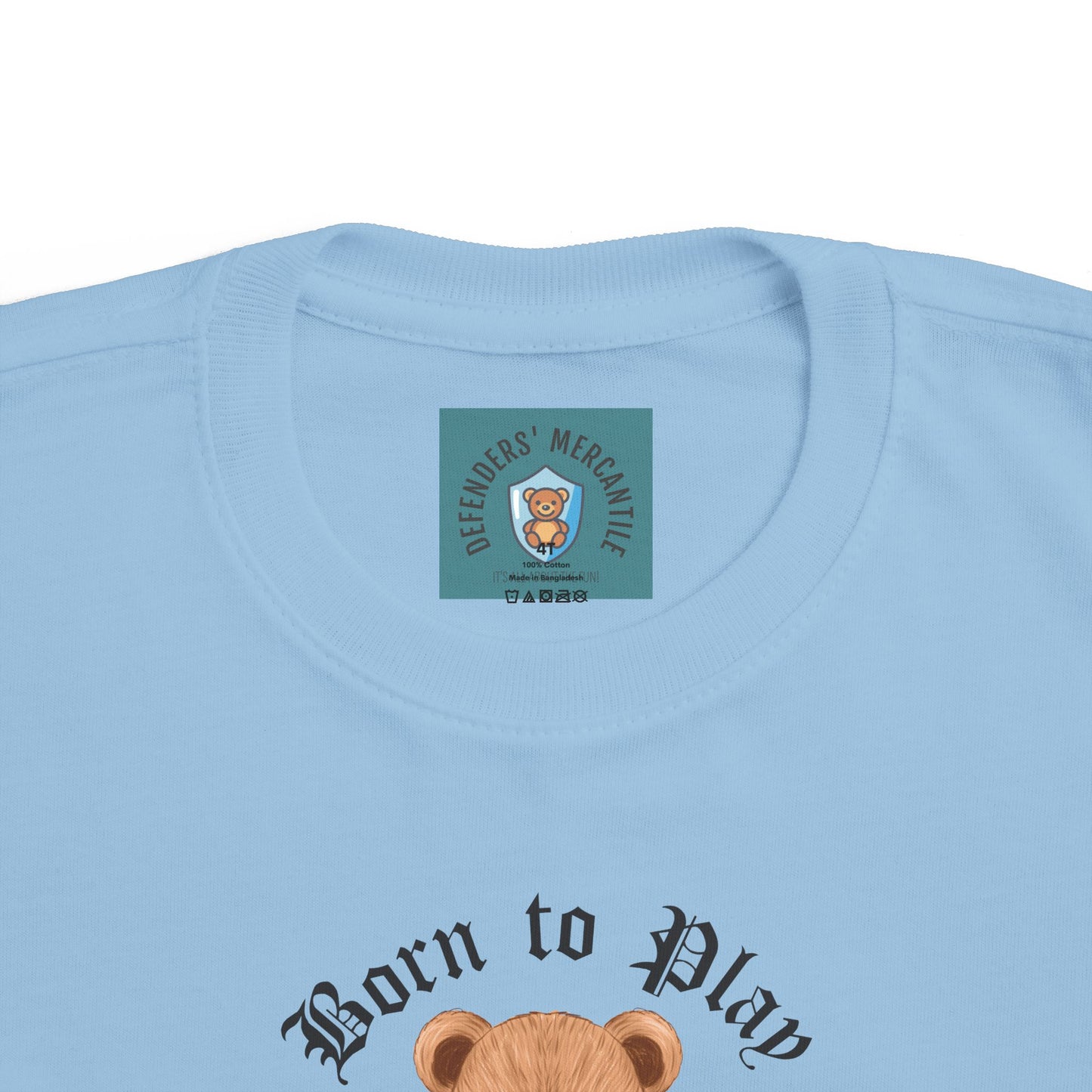 Toddler Tee - Born to Play, Built for Snuggles - Defenders' Mercantile